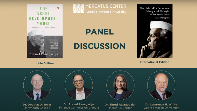 Virtual Discussion: 'The Nehru Development Model: History and Its Lasting Impact' by Arvind Panagariya