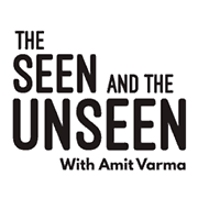 The Seen and the Unseen Podcast