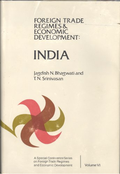 Foreign Trade Regimes and Economic Development: India by Jagdish N. Bhagwati and T. N. Srinivasan ; Source: Google Books