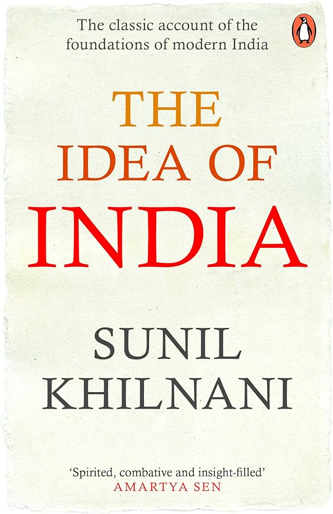 In 1997, Sunil Khilnani publishes The Idea of India, an analysis of India’s identity, diversity, and democracy.